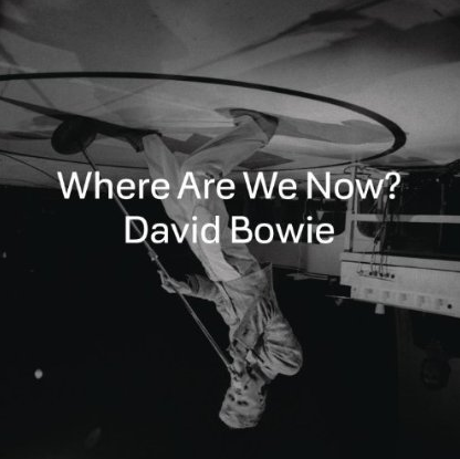 Where are we now shot up to number 6 on the UK charts almost the day it was released by David Bowie.